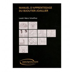 MANUEL D'APPRENTISSAGE DU BIJOUTIER - TECHNIQUES DE LA BIJOUTERIE
